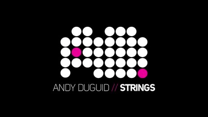 Andy Duguid feat Fenja - Strings