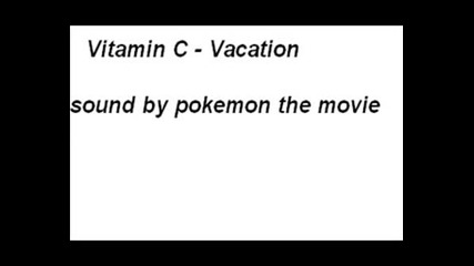 Vitamin C - Vacation