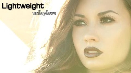 Превод! Demi Lovato - Lightweight - Слаба