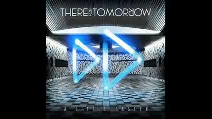 There For Tomorrow - Sore Winner 