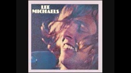 Lee Michaels - Tell Me How You Feel (1969)