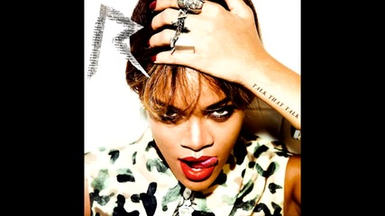Rihanna - Birthday cake ( Официален C D - R I P )