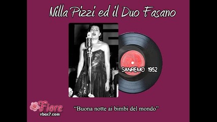 Sanremo 1952 - Nilla Pizzi и il Duo Fasano - Buona notte ai bimbi del mondo