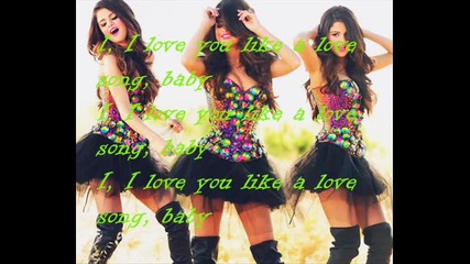 Selena Gomez - love you like a love song + lyrics !!