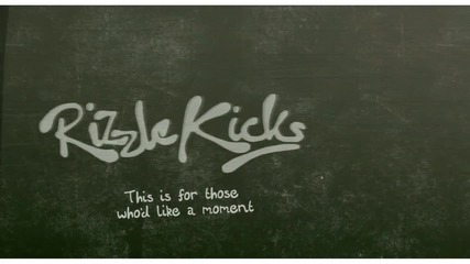 Н О В О ! Rizzle Kicks - Skip To The Good Bit ( Lyric Video )