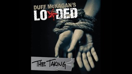 Duff Mckagan's Loaded - King Of The World