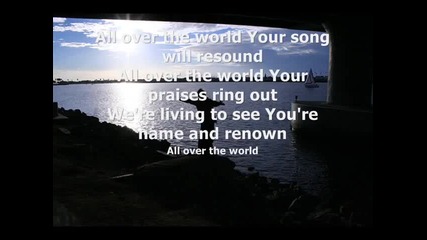 All Over the World - Matt Redman