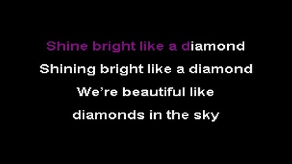 Rihanna - Diamonds Karaoke