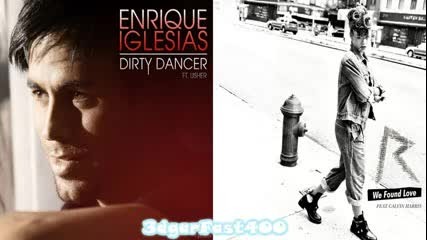 Enrique Iglesias vs. Usher, Lil Wayne, Rihanna & Calvin Harris - Dirty Dancer