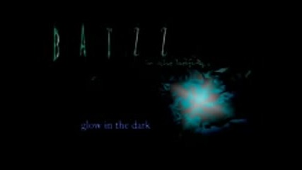 Batzz in the Belfry - Glow in the Dark - Full Album
