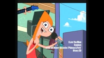 Phineas and Ferb - I love you Mom 