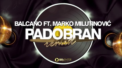 New !!! Boban Rajovic 2015 - Padobran (balcano ft Marko Milutinovic Remix) - Prevod