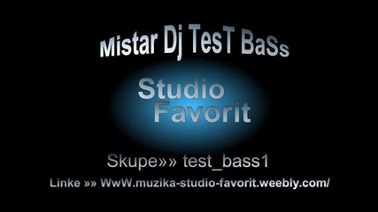Samo_gledai_ti_sega_2014 Dj Test Bass Studio-favorit