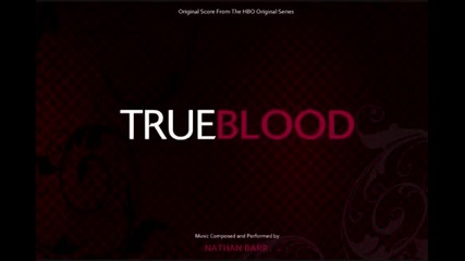 Nathan Barr - Love Theme - True Blood