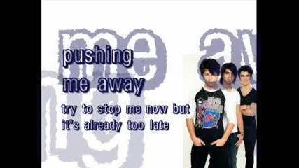 Jonas Brothers - Pushing Me Away lyrics 