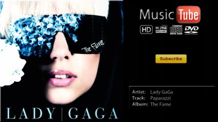 Lady Gaga - Paparazzi (the Fame ) 