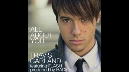 Travis Garland - All About You