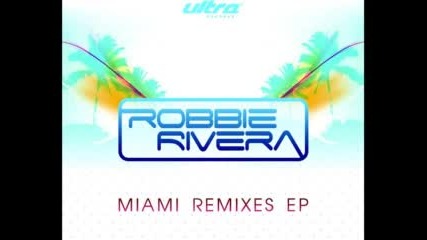 10 [robbie Rivera Feat. Justine Suissa] Float Away (miami 2008 Mix)