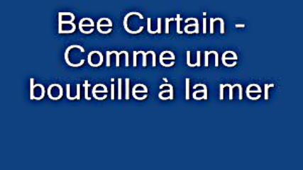 Bee Curtain - Comme une bouteille à la mer