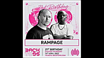 Rampage Back To 95 21st Birthday