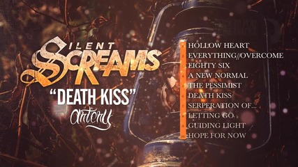 Silent Screams - Death Kiss