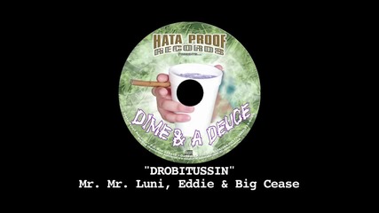Hata Proof - Drobitussin - Mr. Mr. Luni, Eddie, Big Cease