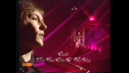 Smokie - Take Good Care Of My Baby