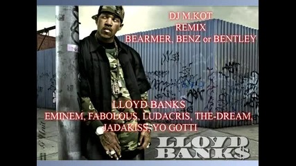 Lloyd Banks feat Eminem, Fabolous, Ludacris, The-dream, Jadakiss & Yo Gotti- Beamer, Benz or Bentley