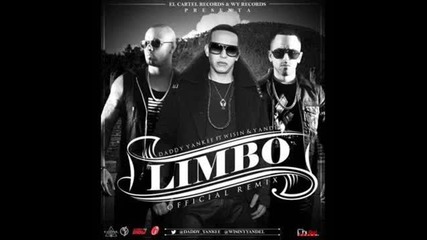 Daddy Yankee Ft. Wisin Y Yandel - Limbo (official Remix) (prod. By Luny Tunes Y Madmusick)