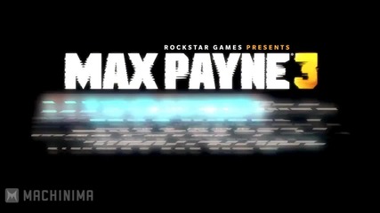 Max-payne-3-история Трейлър