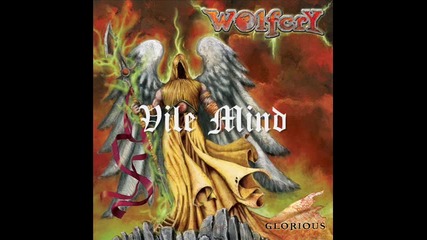 Wolfcry - 07. Vile Mind (2010) Glorious 