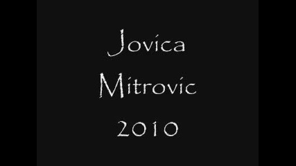 Jovica Mitrovic 2010 - Garava sa Manjace 