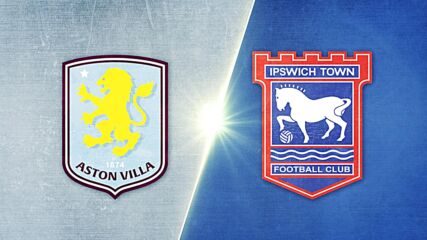 Aston Villa vs. Ipswich Town FC - Game Highlights