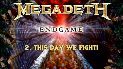 Megadeth - This Day We Fight!