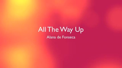 Shake It Up Soundtrack Alana De Fonseca - All The Way Up