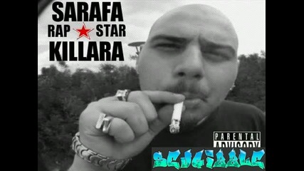 Sarafa ft Killara - Rap Star 