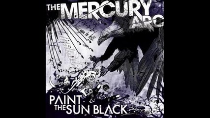The Mercury Arc - Kings of Kingdom Gone
