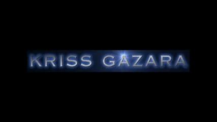Kriss Gazara - Dobre Doshli V Adaa