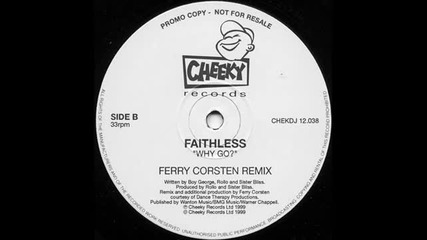 Faithless Why Go (ferry Corsten Remix) bg_sub