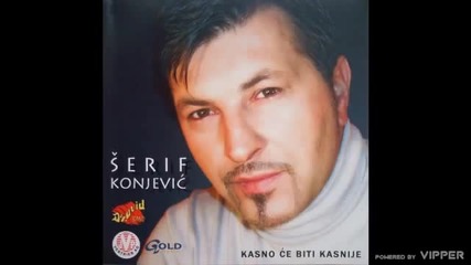 Serif Konjevic - Budi fer