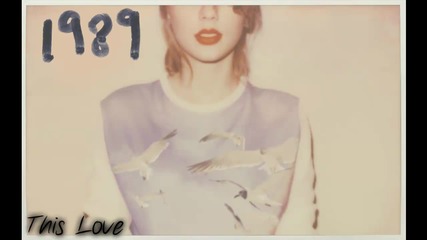 [+ Превод!] Taylor Swift - This Love