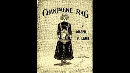 Joseph Lamb - Champagne Rag 