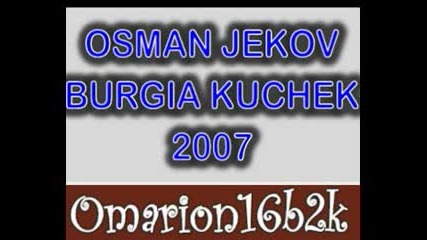 Osman Jekov - Burgia Kuchek sotir.flv