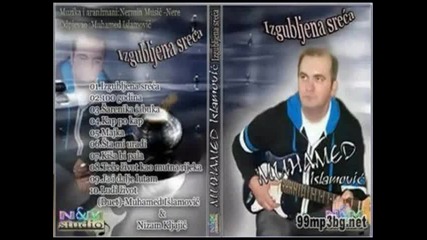 Muhamed Islamovic 09 Sve zbog jedne zene