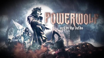 Powerwolf - Out In The Fields ( Gary Moore Cover) Official Lyric Video