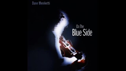 Dave Meniketti - Loan Me A Dime