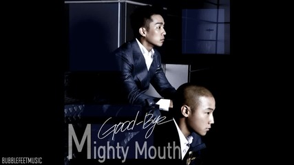 [audio] Mighty Mouth – Good Bye (feat.soya)