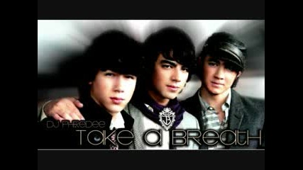 jonas brothers - take a breath remix
