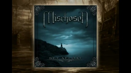 Mischosen - -set Afloat- New album teaser