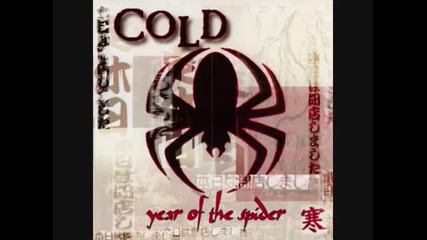 Cold - Remedy [ Year of Spider ]